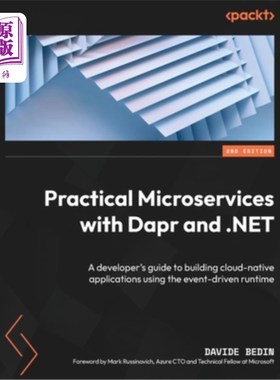 海外直订Practical Microservices with Dapr and .NET - Second Edition: A developer's guide 使用Dapr和。ne
