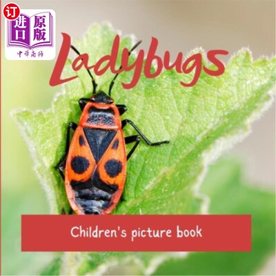 海外直订Ladybugs: Children's picture book 瓢虫：儿童图画书