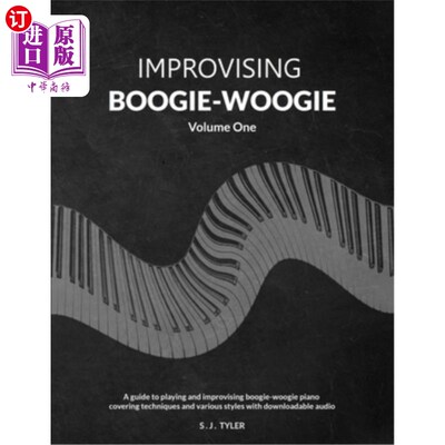 海外直订Improvising Boogie-Woogie Volume One 即兴布吉伍吉第一卷