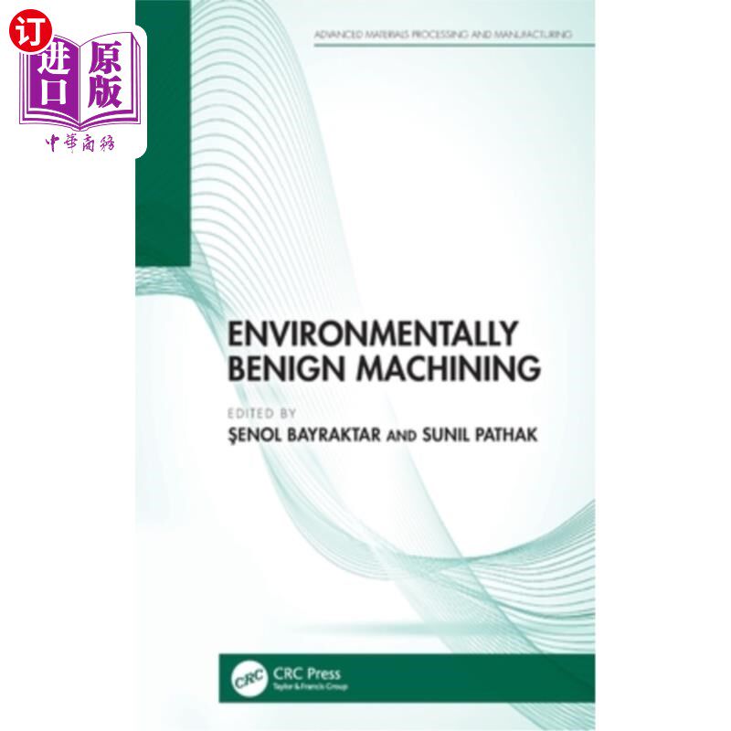 海外直订Environmentally Benign Machining Environmentally Benign Machining