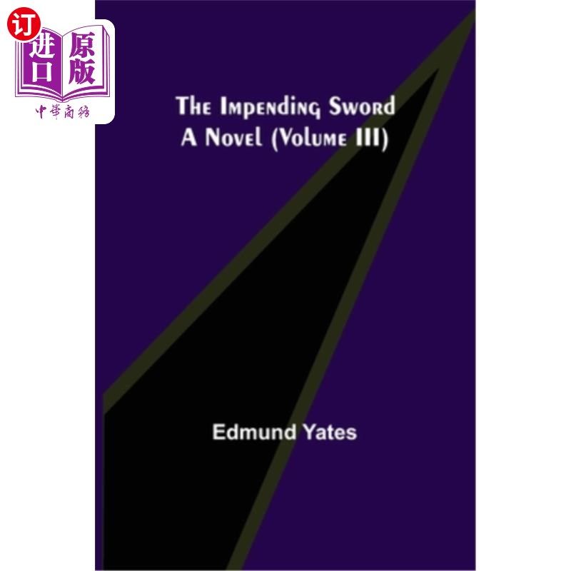 海外直订the impending sword; a novel (volume iii) 即将到来的剑