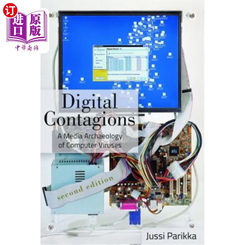 海外直订Digital Contagions: A Media Archaeology of Computer Viruses, Second Edition 数字传染:计算机病毒的媒体考古，