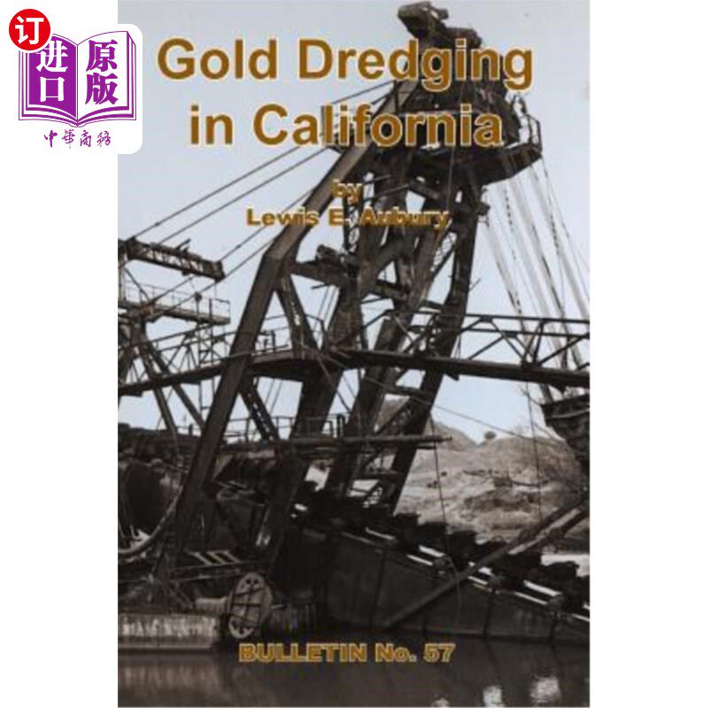 海外直订Gold Dredging in California 加州淘金