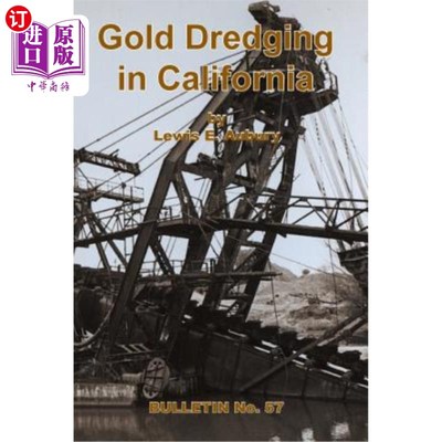 海外直订Gold Dredging in California 加州淘金