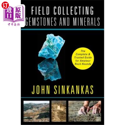 海外直订Field Collecting Gemstones and Minerals 野外收集宝石和矿物