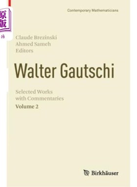 海外直订Walter Gautschi, Volume 2: Selected Works with Commentaries 沃尔特·高奇，第二卷：评论选集
