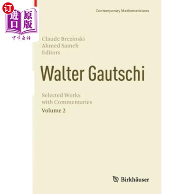海外直订Walter Gautschi, Volume 2: Selected Works with Commentaries 沃尔特·高奇，第二卷：评论选集