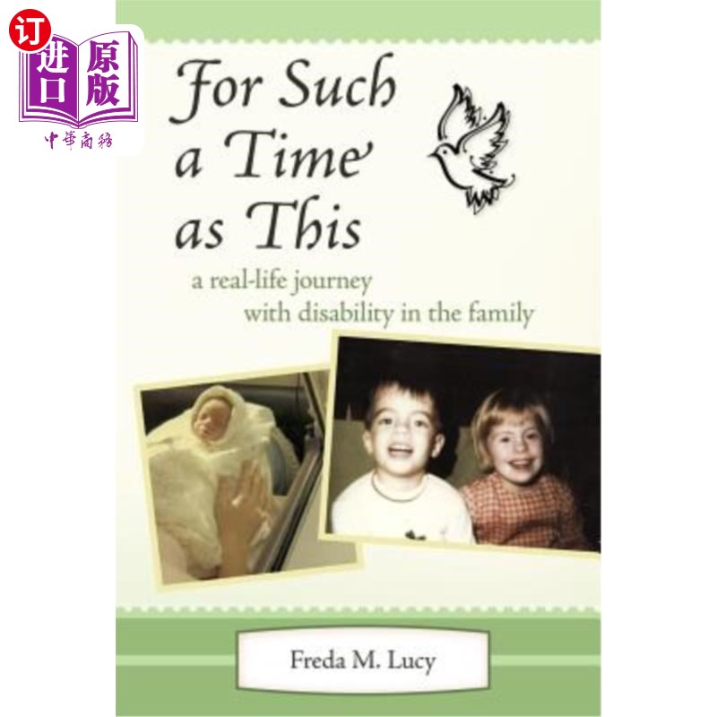 海外直订For Such a Time as This: A Real Life Journey with Disability in the Family 为了这样一个时刻:一个家庭残疾的