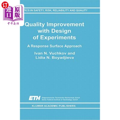 海外直订Quality Improvement with Design of Experiments: A Response Surface Approach 通过实验设计提高质量:一种响应面方法