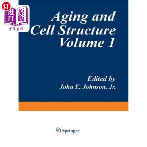 海外直订医药图书Aging and Cell Structure: Volume 1 衰老与细胞结构:第1卷