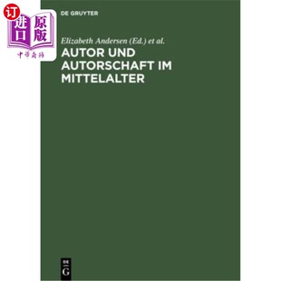 海外直订德语 Autor und Autorschaft im Mittelalter 中世纪的作家与作家