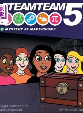 海外直订Steamteam 5: Mystery at Makerspace Steamteam 5: Makerspace的神秘