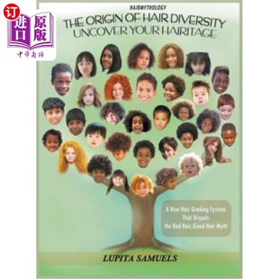 头发神话 Origin Diversity Hair 海外直订Hairmythology Your Hai 头发多样性 New Hairitage 起源 Uncover The