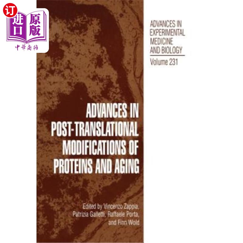 海外直订Advances in Post-Translational Modifications of Proteins and Aging 蛋白质翻译后修饰与衰老研究进展