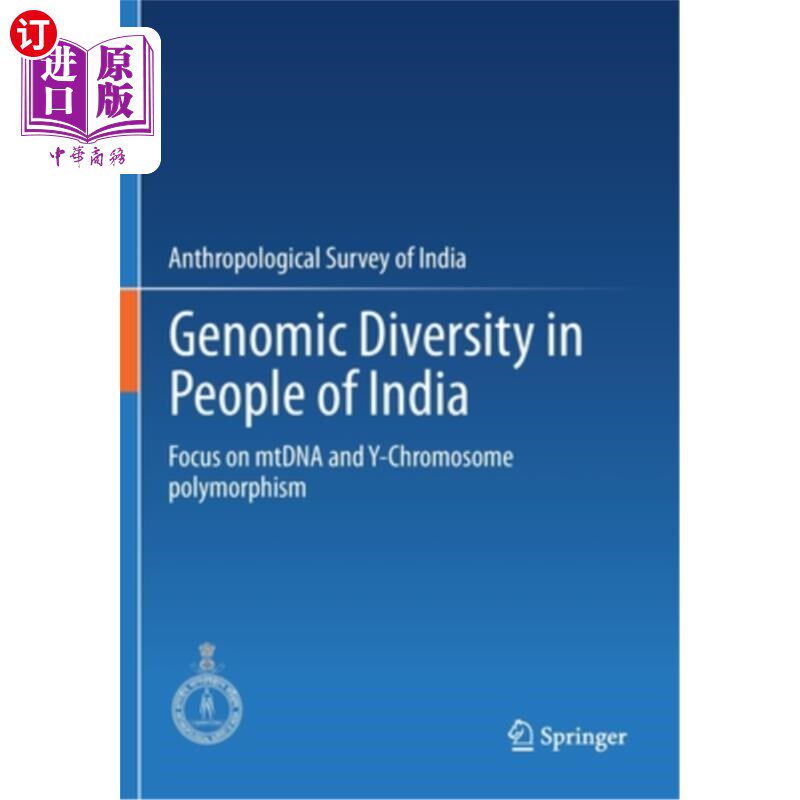 海外直订医药图书Genomic Diversity in People of India: Focus on mtDNA and Y-Chromosome polymorphi 印度人基因组多样性