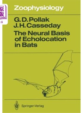 海外直订医药图书The Neural Basis of Echolocation in Bats 蝙蝠回声定位的神经基础