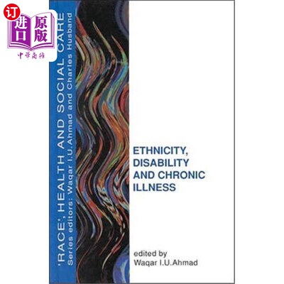 海外直订医药图书Ethnicity, Disability and Chronic Illness 种族、残疾和慢性病