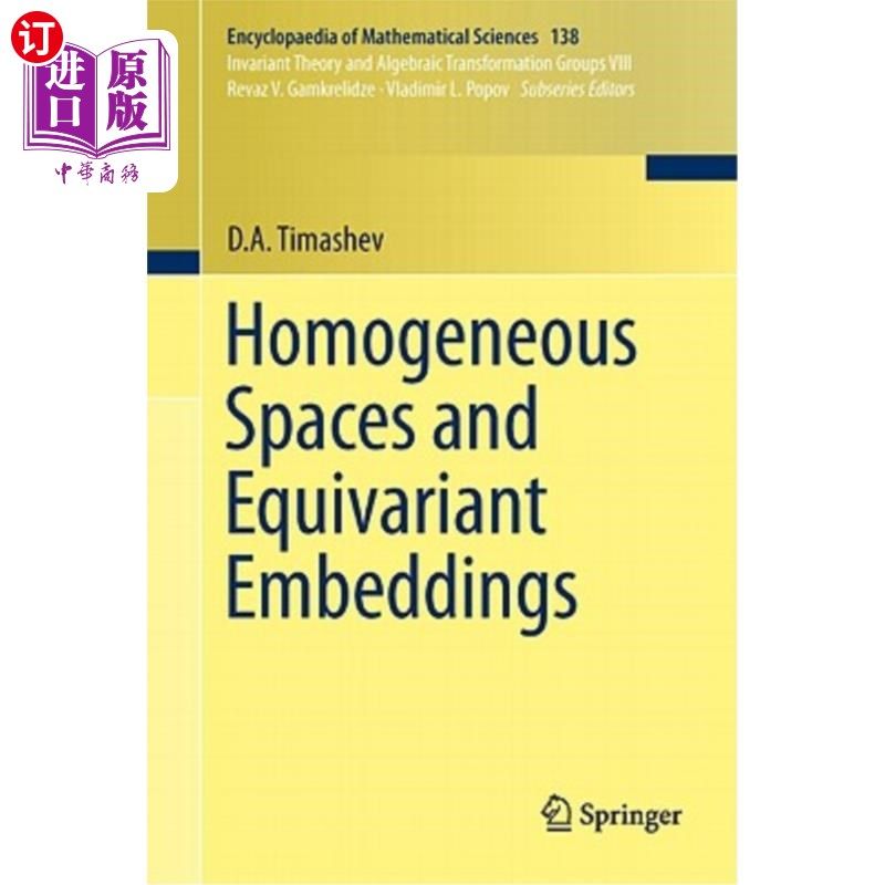 海外直订Homogeneous Spaces and Equivariant Embeddings 齐次空间与等变嵌入