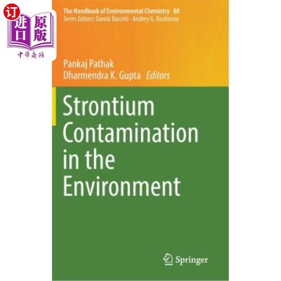 海外直订Strontium Contamination in the Environment 环境中的锶污染