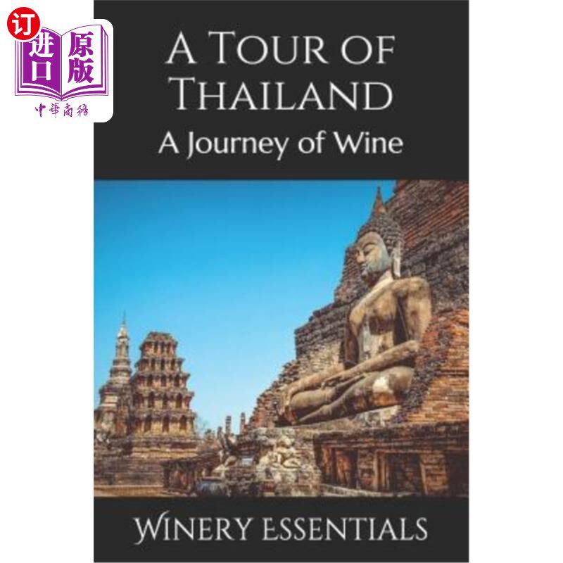 海外直订A Tour of Thailand: A Journey of Wine 泰国之旅:葡萄酒之旅