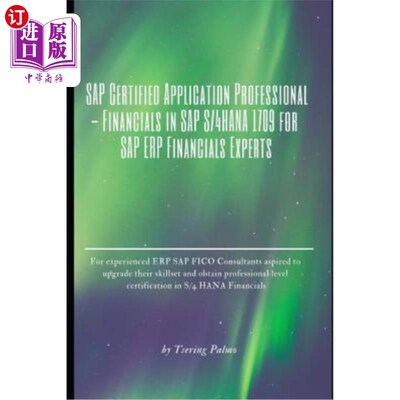 海外直订SAP Certified Application Professional - Financials in SAP S/4hana 1709 for SAP  SAP认证应用程序专