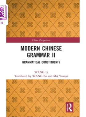 海外直订Modern Chinese Grammar II: Grammatical Constituents 现代汉语语法2:语法成分