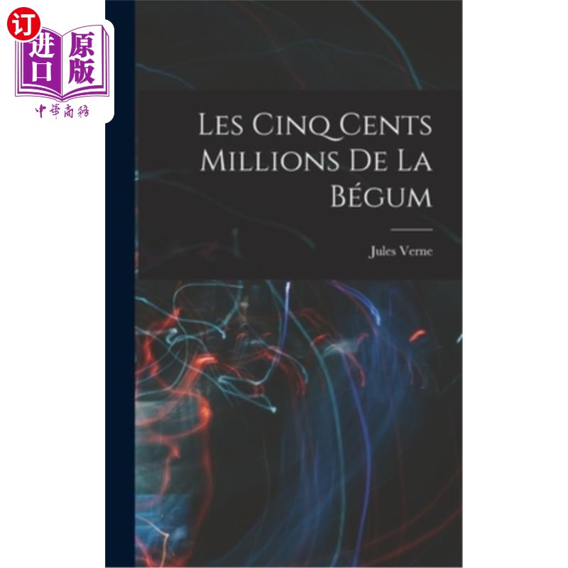 海外直订法语 Les Cinq Cents Millions De La Bégum begum的5亿人