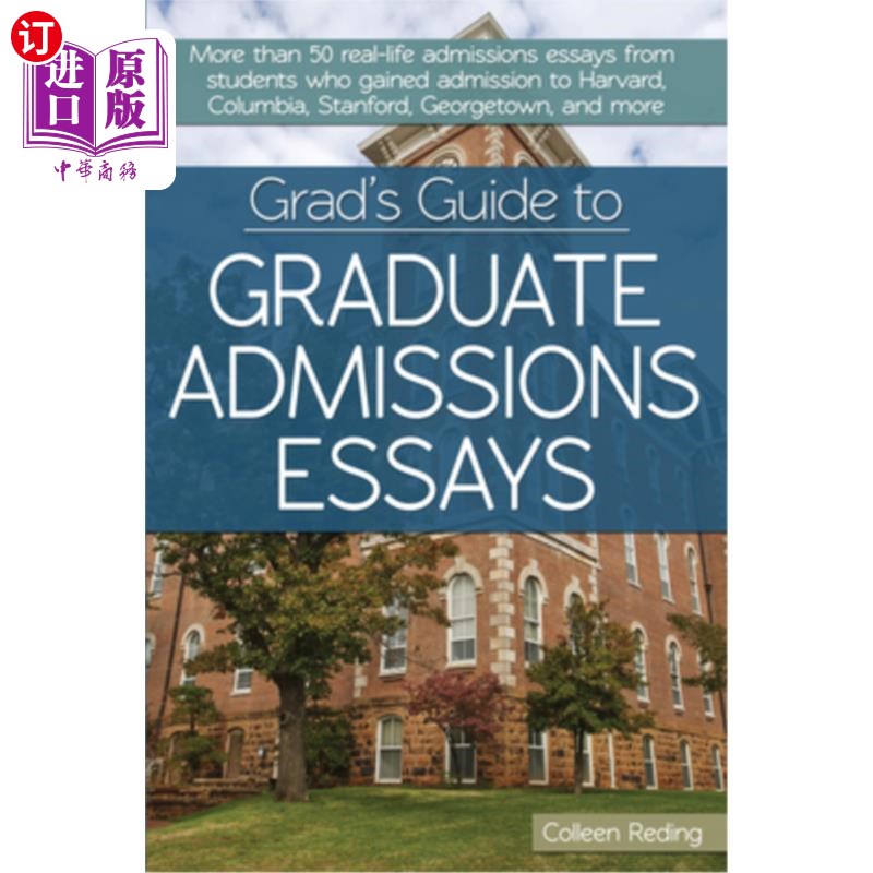 海外直订Grad's Guide to Graduate Admissions Essays: Examples from Real Students Who Got  研究生入学论文指南:来自进