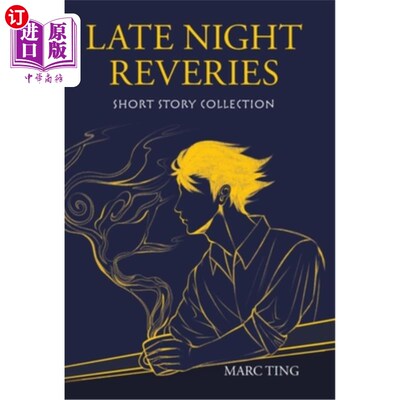 海外直订Late Night Reveries: Short Story Collection 《深夜幻想：短篇小说集》