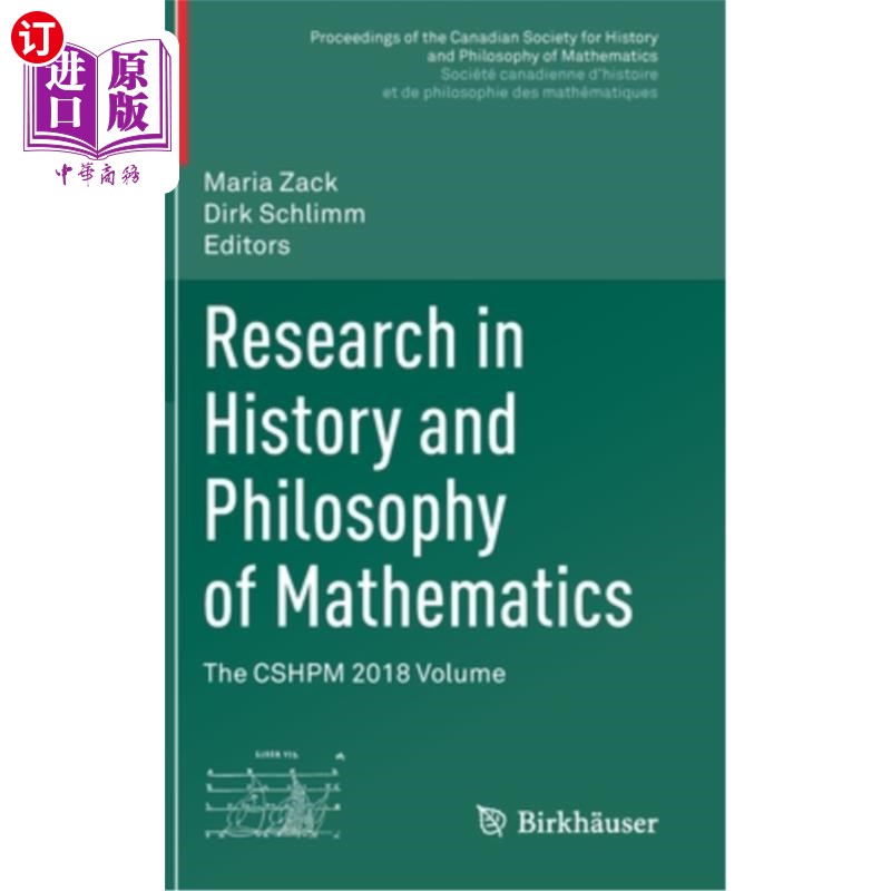 海外直订Research in History and Philosophy of Mathematics: The Cshpm 2018 Volume 数学史与哲学研究：Cshpm 2018卷
