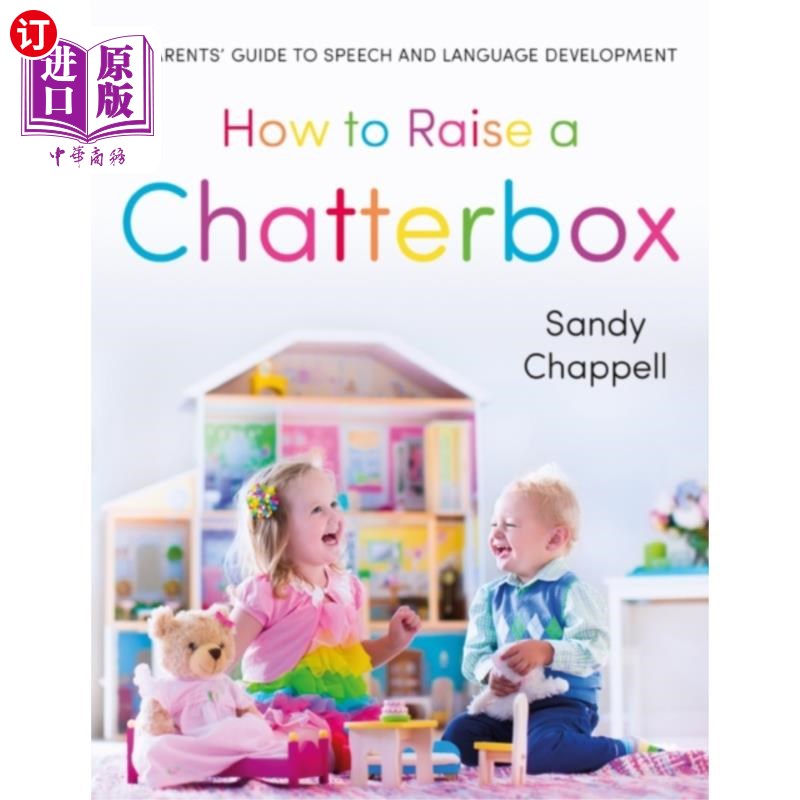 海外直订How to Raise a Chatterbox 如何养一个喋喋不休的孩子