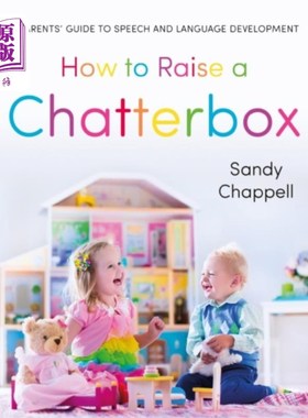海外直订How to Raise a Chatterbox 如何养一个喋喋不休的孩子