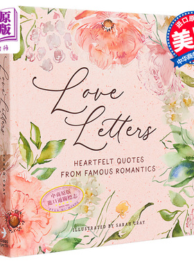 现货 情书 著名浪漫主义者的感人语录 Sarah Cray 英文原版 Love Letters  Heartfelt Quotes from Famous Romantics【中商原版】