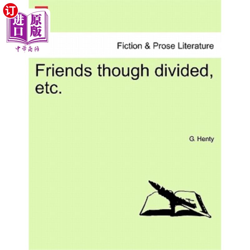 海外直订Friends Though Divided, Etc. 分裂的朋友等等。