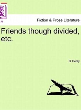 海外直订Friends Though Divided, Etc. 分裂的朋友等等。