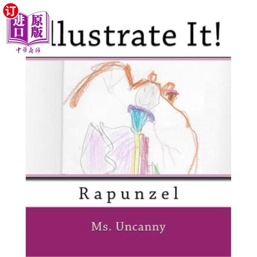 海外直订Illustrate It!: Rapunzel 说明它!:长发公主