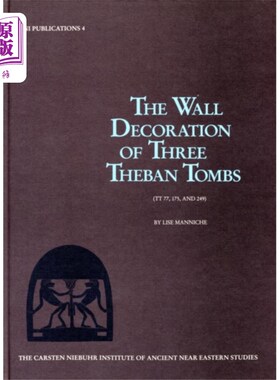 海外直订Wall Decoration of Three Theban Tombs 底比斯三座陵墓的墙面装饰