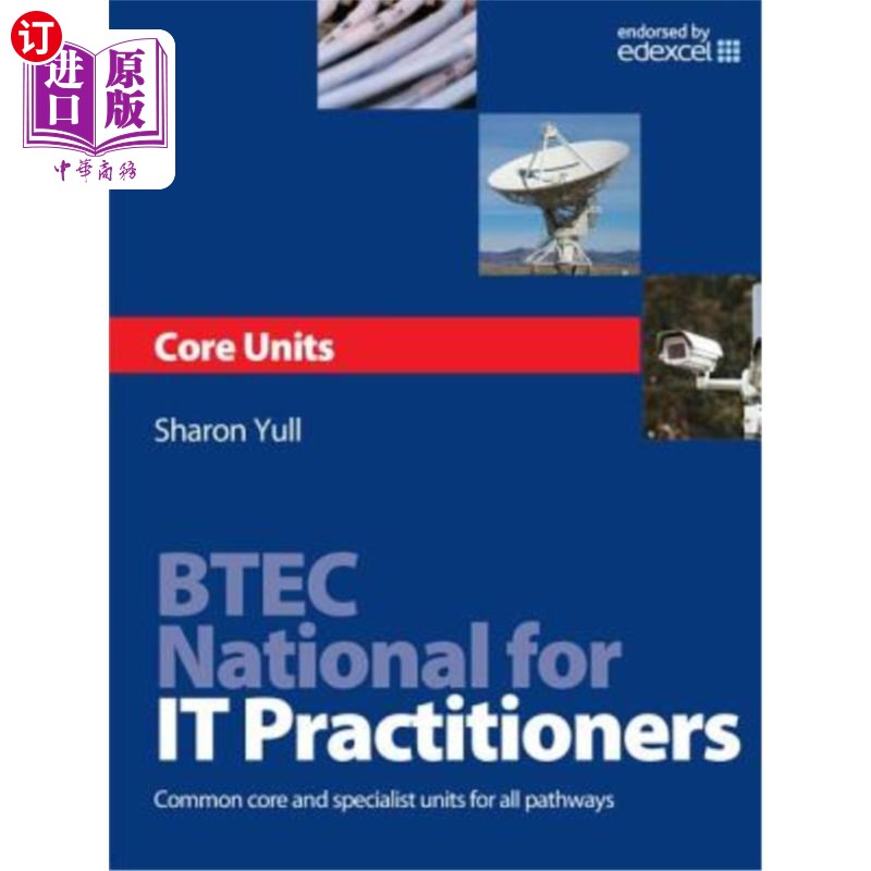 海外直订Btec National for It Practitioners: Core Units: Common Core and Specialist Units Btec国家It从业