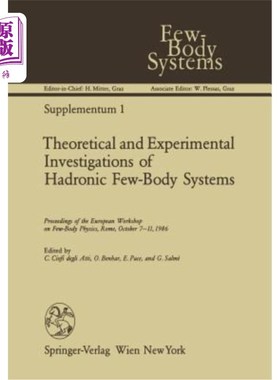 海外直订Theoretical and Experimental Investigations of Hadronic Few-Body Systems: Procee 强子少体系统的理论和实验研