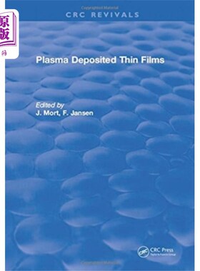 海外直订Plasma Deposited Thin Films 等离子体沉积薄膜