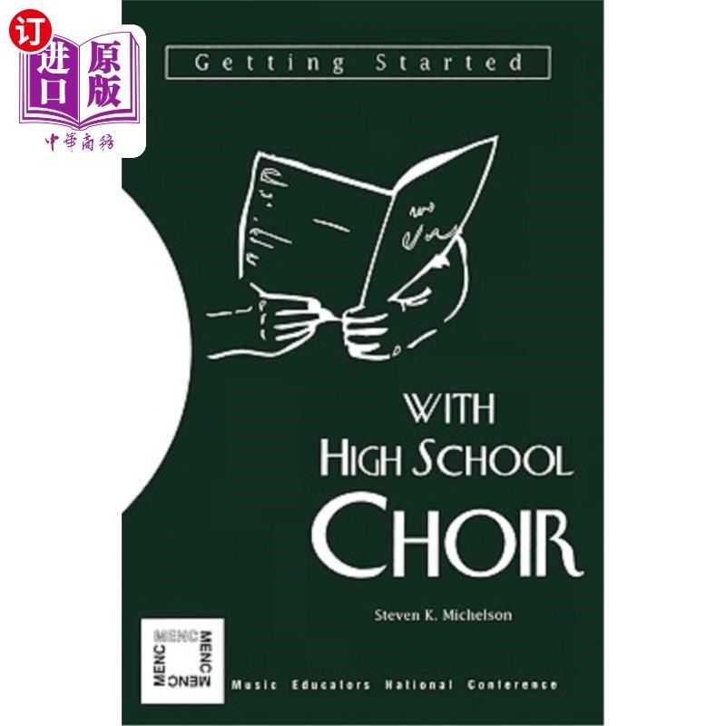 海外直订Getting Started with High School Choir 高中合唱团入门