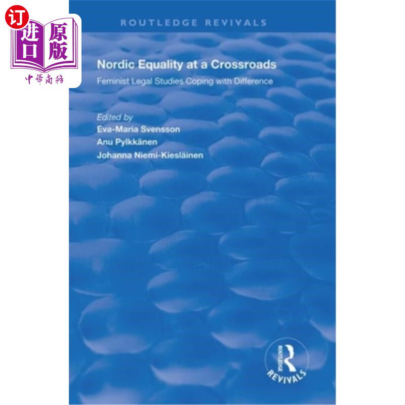 海外直订Nordic Equality at a Crossroads: Feminist Legal Studies Coping with Difference 在十字路口的北欧平等:女性主