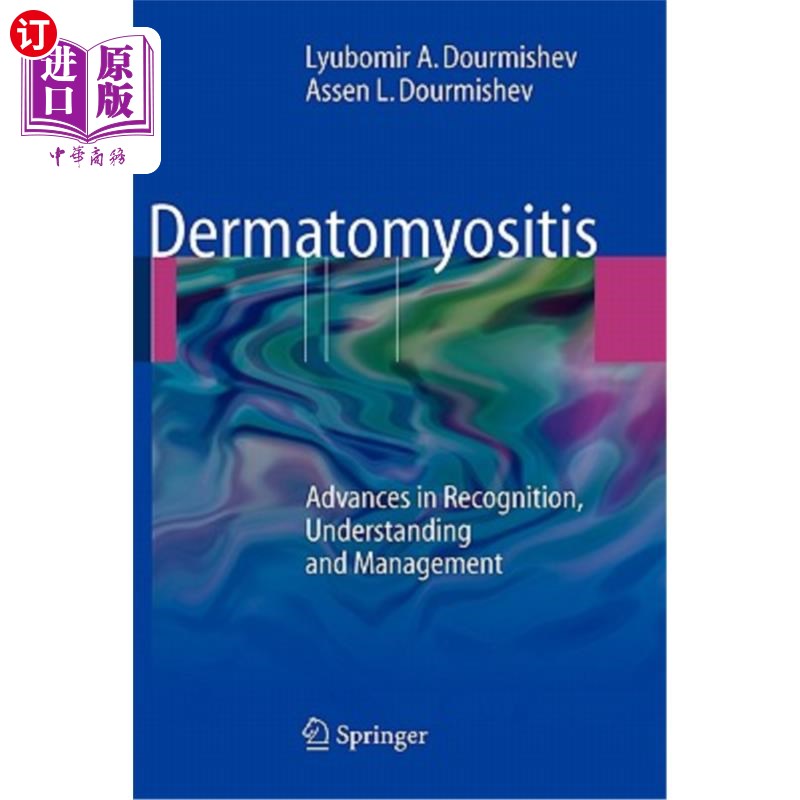 海外直订医药图书Dermatomyositis: Advances in Recognition, Understanding and Management 皮肌炎:认识、认识和治疗的进展