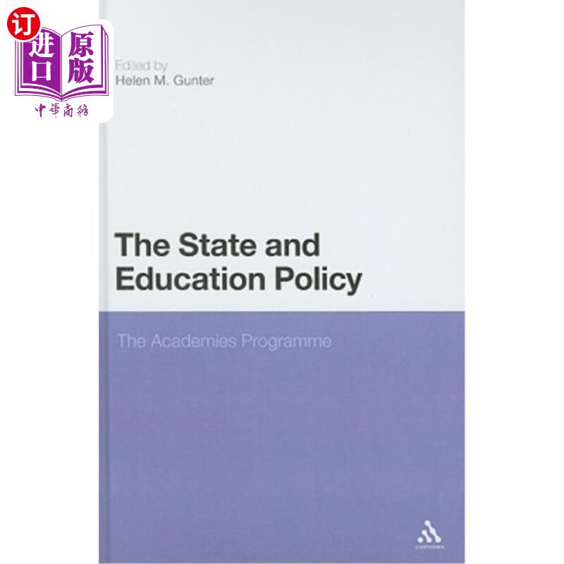 海外直订The State and Education Policy: The Academies Programme 国家和教育政策：学院计划