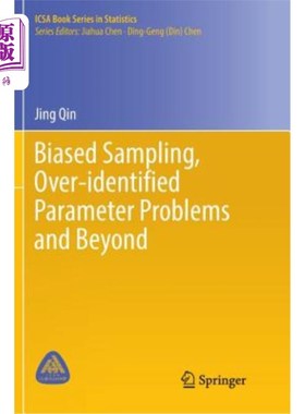 海外直订Biased Sampling, Over-Identified Parameter Problems and Beyond 有偏抽样、过识别参数问题及以上