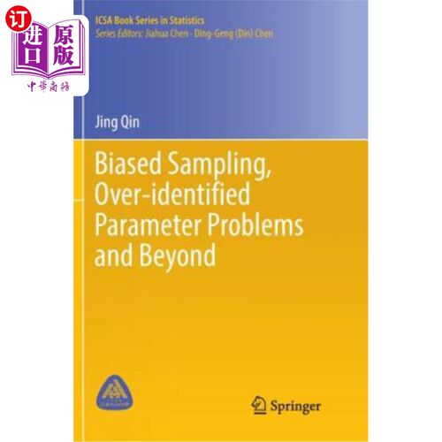 海外直订Biased Sampling, Over-Identified Parameter Problems and Beyond 有偏抽样、过识别参数问题及以上