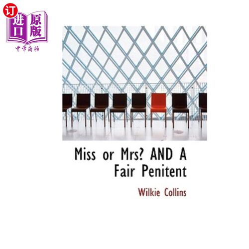 海外直订Miss or Mrs? and a Fair Penitent 小姐还是太太？和一个公正的忏悔者