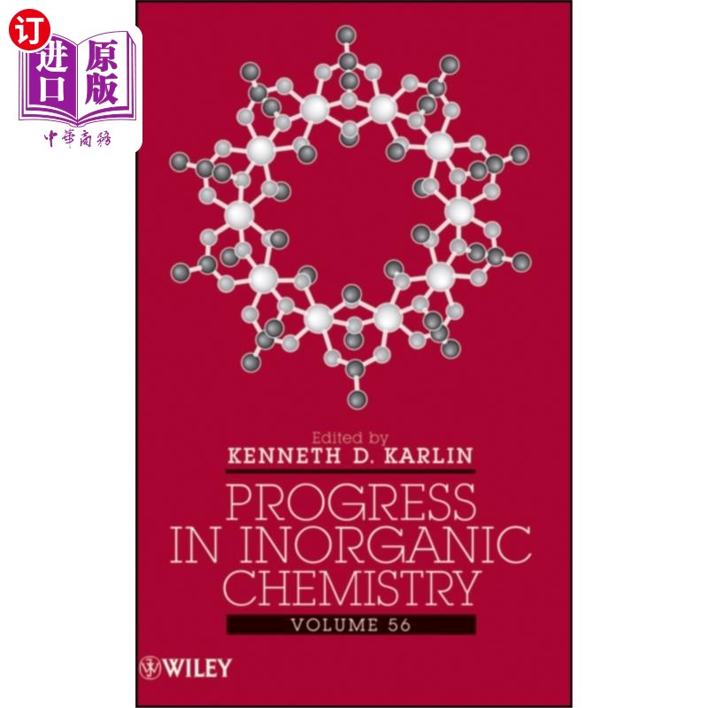 海外直订Progress in Inorganic Chemistry V56 无机化学研究进展