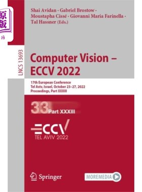 海外直订Computer Vision - ECCV 2022 计算机视觉- ECCV 2022