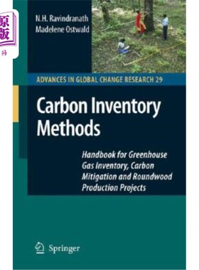 海外直订Carbon Inventory Methods: Handbook for Greenhouse Gas Inventory, Carbon Mitigati 碳清单方法:温室气体清单、